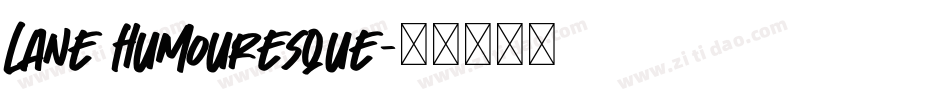 Lane Humouresque字体转换